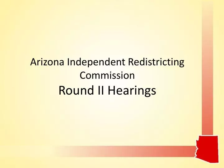 arizona independent redistricting commission round ii hearings