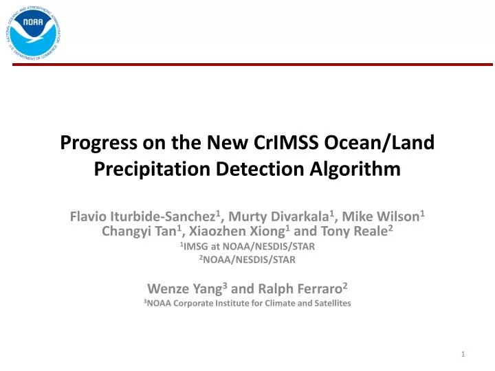 progress on the new crimss ocean land precipitation detection algorithm