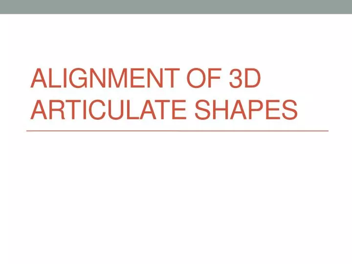alignment of 3d articulate shapes