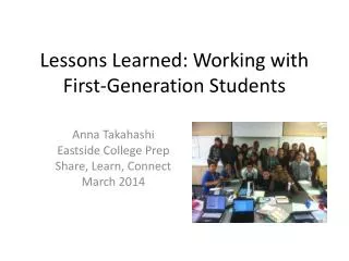 Lessons Learned: Working with First-Generation Students