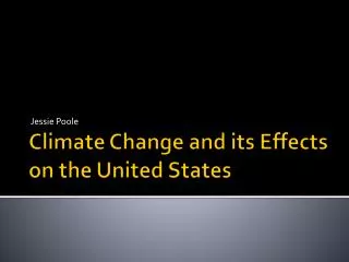 Climate Change and its Effects on the United States