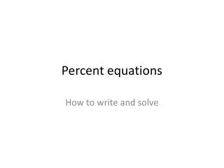 Percent equations