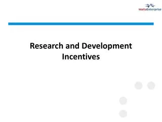 Research and Development Incentives