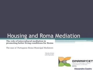 Housing and Roma Mediation