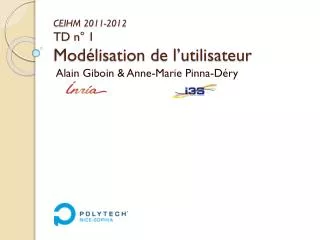 ceihm 2011 2012 td n 1 mod lisation de l utilisateur