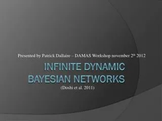 Infinite dynamic bayesian networks