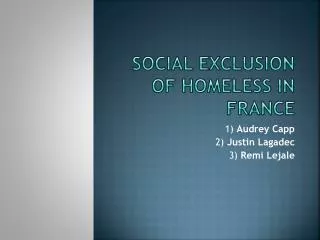 Social exclusion of homeless in France