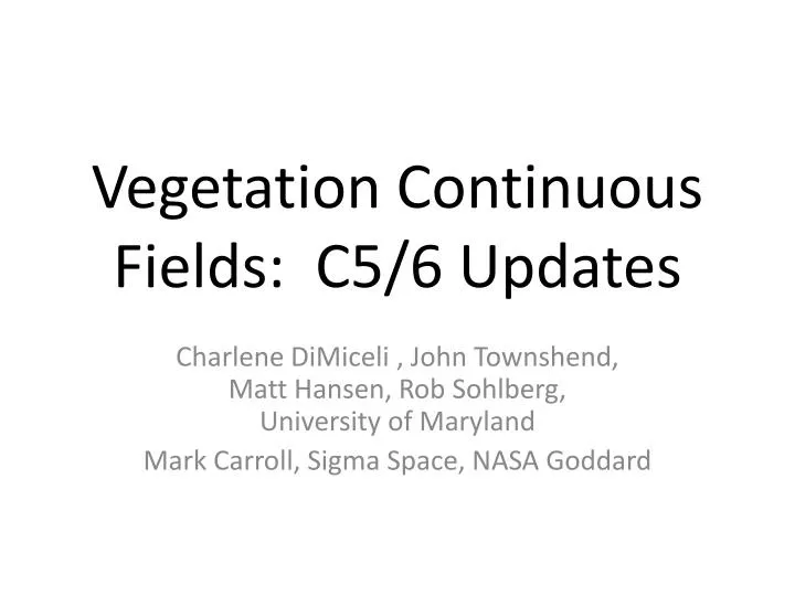 vegetation continuous fields c5 6 updates