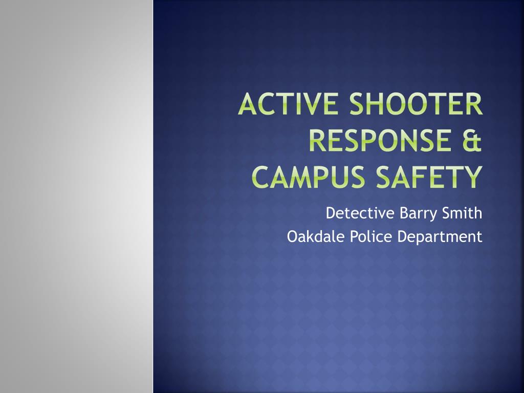 PPT Active Shooter Response Campus Safety PowerPoint Presentation ppt-active-shooter-response-campus-safety-powerpoint-presentation