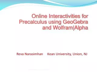 Online Interactivities for Precalculus using GeoGebra and Wolfram|Alpha