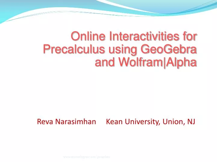 online interactivities for precalculus using geogebra and wolfram alpha