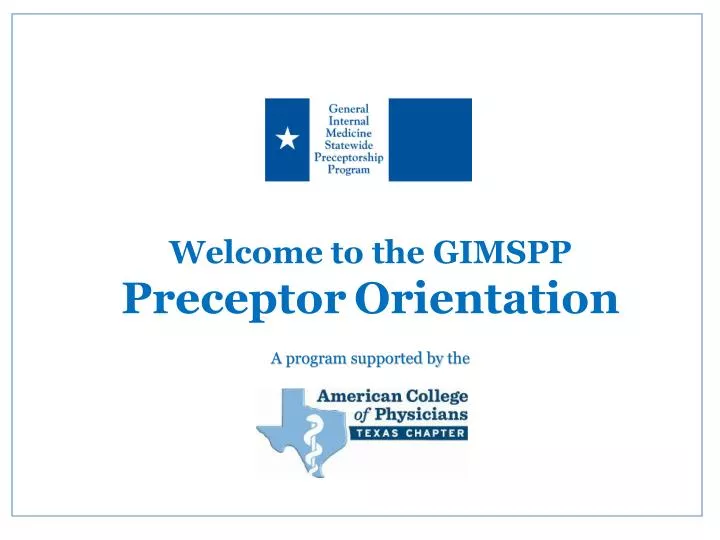 welcome to the gimspp preceptor orientation