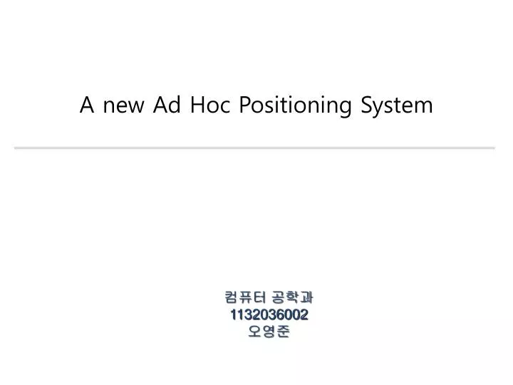 a new ad hoc positioning system