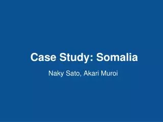 Case Study: Somalia