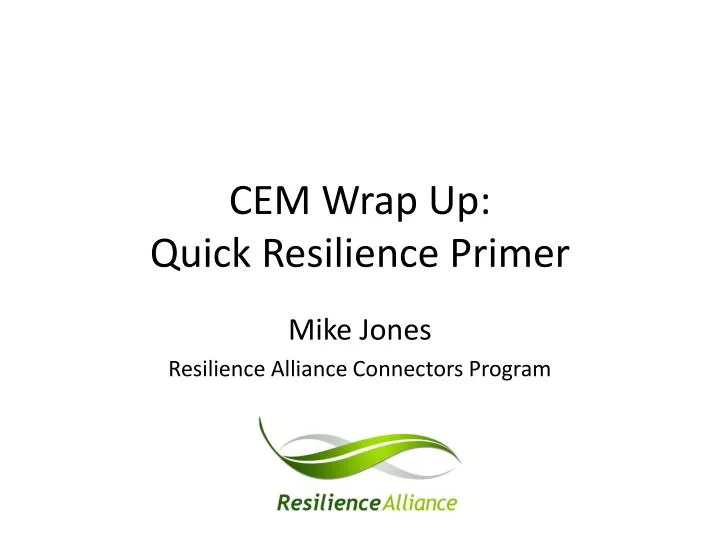 cem wrap up quick resilience primer