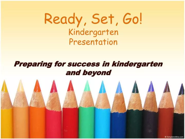 ready set go kindergarten presentation