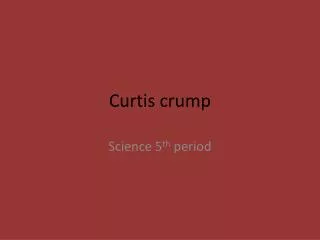 Curtis crump