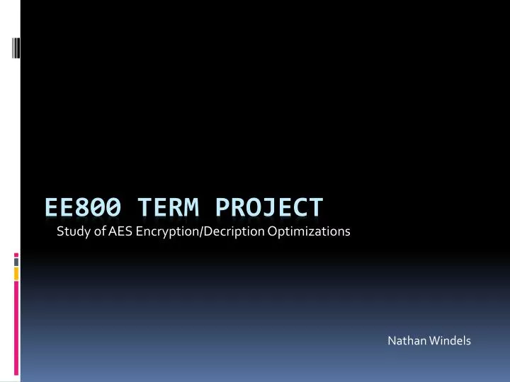 study of aes encryption decription optimizations