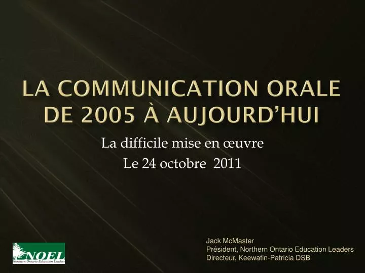 la communication orale de 2005 aujourd hui