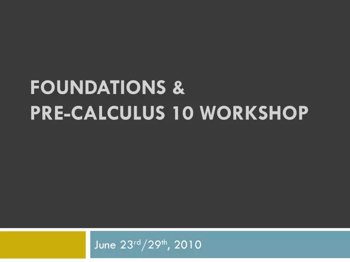 foundations pre calculus 10 workshop