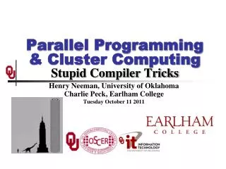 Parallel Programming &amp; Cluster Computing Stupid Compiler Tricks
