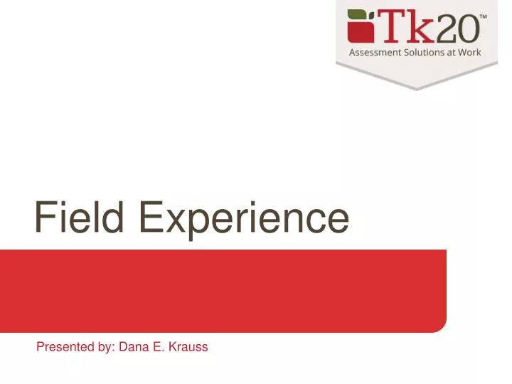 field experience