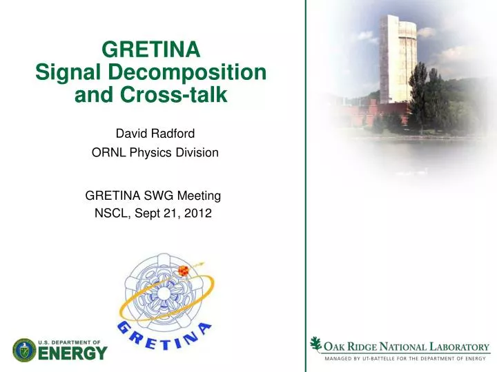 gretina signal decomposition and cross talk