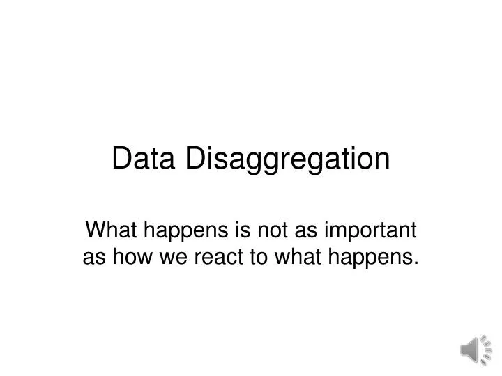 data disaggregation