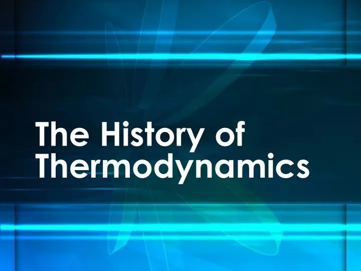 the history of thermodynamics
