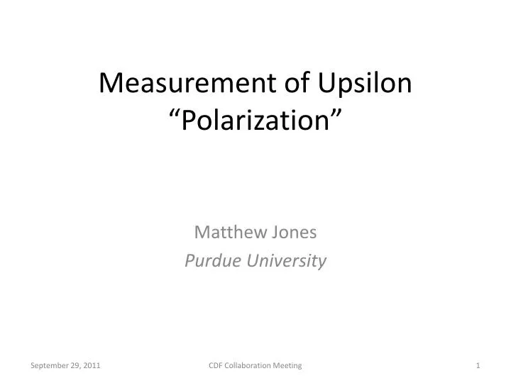 measurement of upsilon polarization