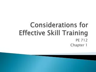 Considerations for Effective Skill Training