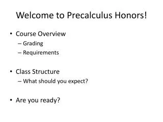 Welcome to Precalculus Honors!