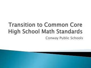 Transition to Common Core High School Math Standards