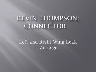 Kevin Thompson: Connector