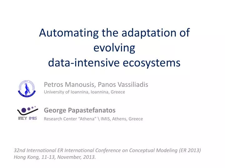 automating the adaptation of evolving data intensive ecosystems