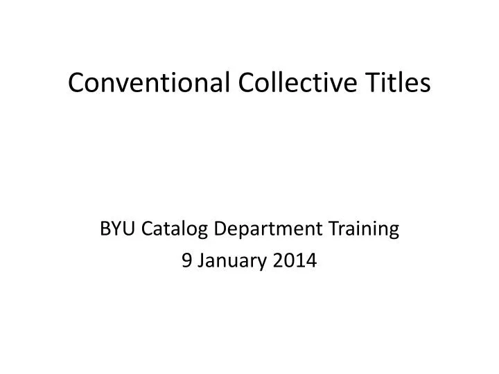 conventional collective titles