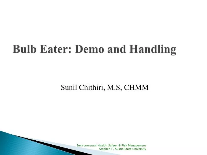 bulb eater demo and handling