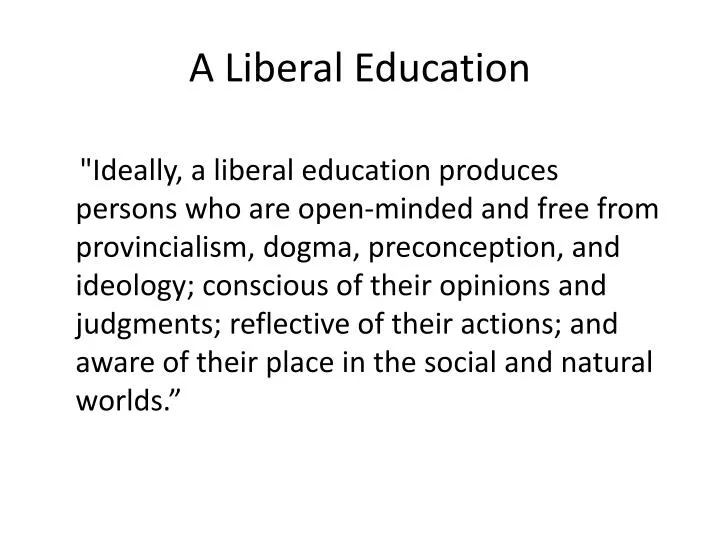a liberal education
