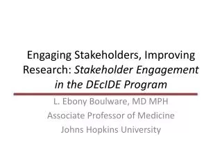 Engaging Stakeholders, Improving Research: Stakeholder Engagement in the DEcIDE Program