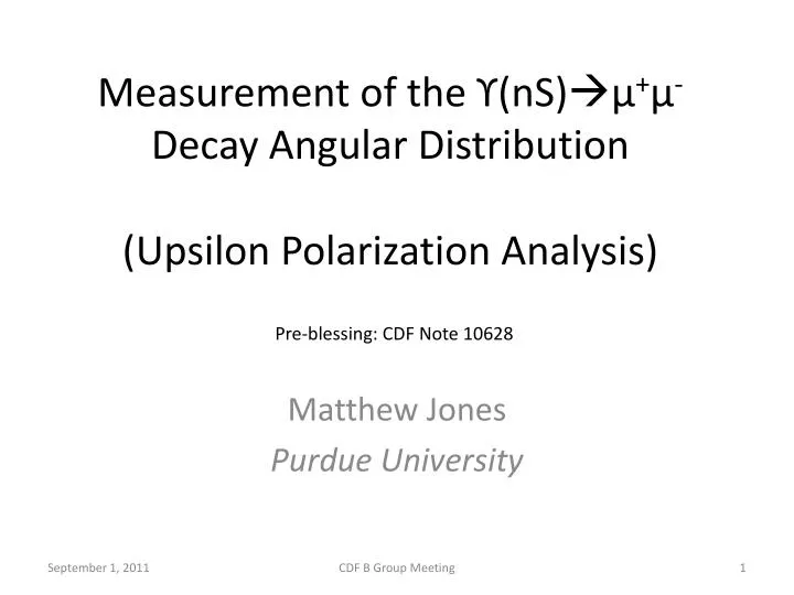 measurement of the ns decay angular distribution upsilon polarization analysis