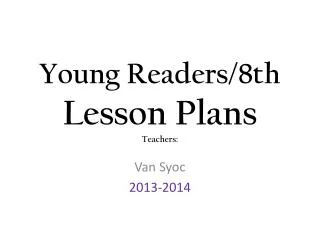 Young Readers/8th Lesson Plans Teachers: