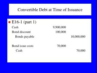 Convertible Debt at Time of Issuance