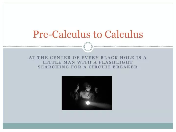 pre calculus to calculus
