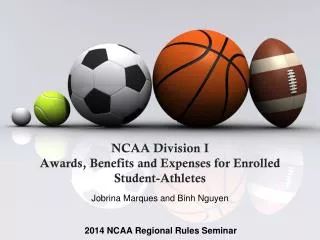 NCAA Division I Awards, Benefits and Expenses for Enrolled Student-Athletes