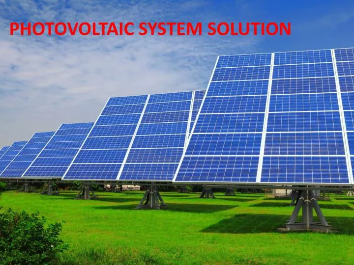 photovoltaic system solution
