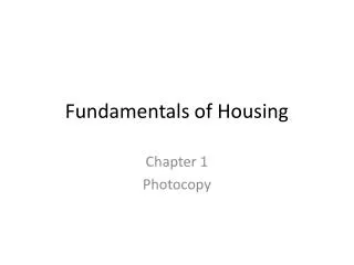 Fundamentals of Housing