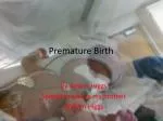 Premature Birth - slide 1