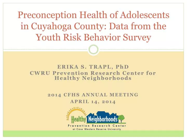 preconception health of adolescents in cuyahoga county data from the youth risk behavior survey