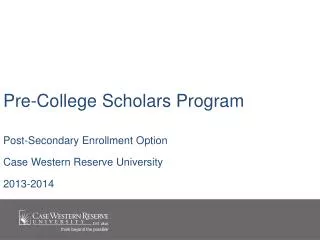 Pre-College Scholars Program