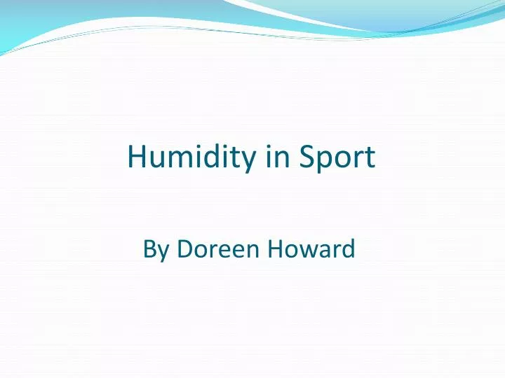 humidity in sport